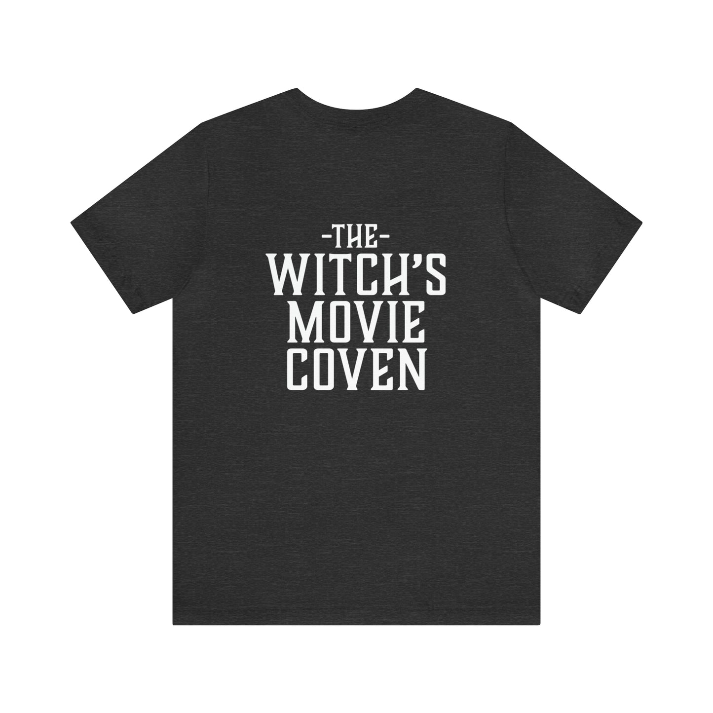 Witch's Movie Coven Richard-Lael Quote Unisex Tee