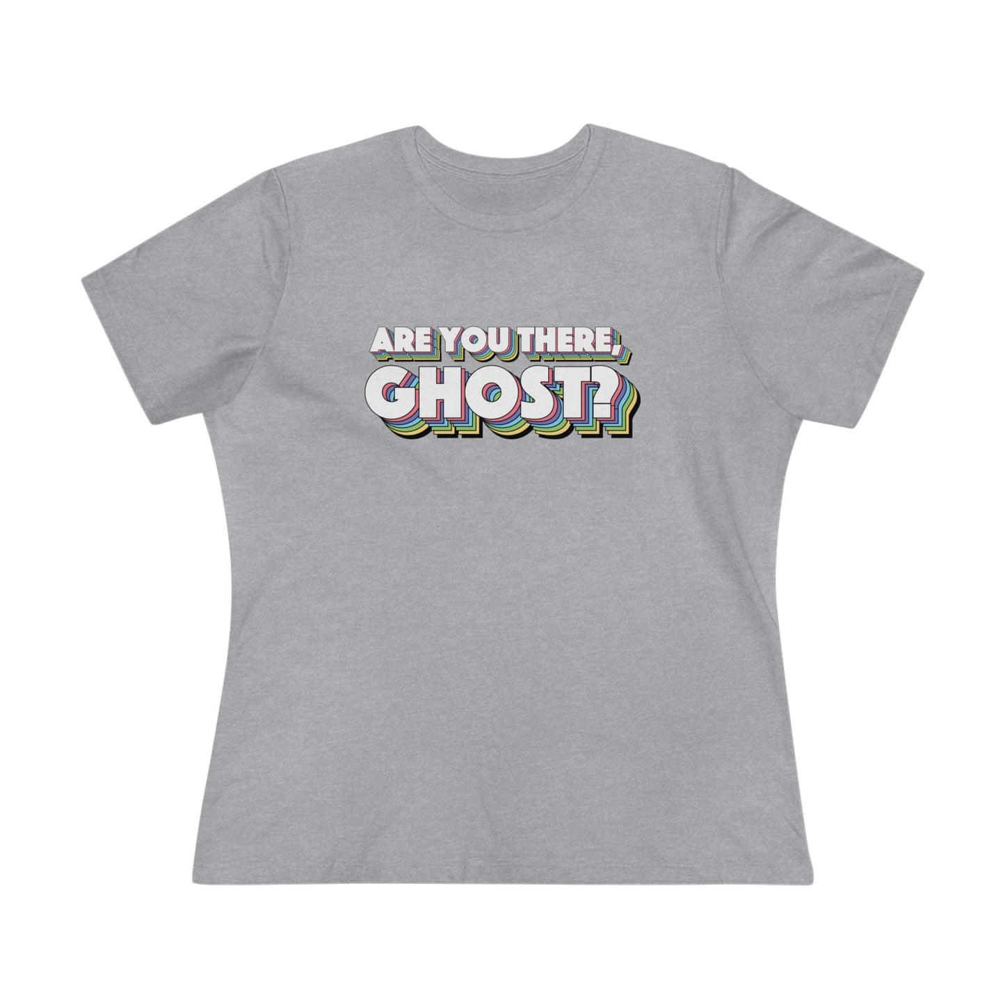 Are You There, Ghost? Women's Premium Tee