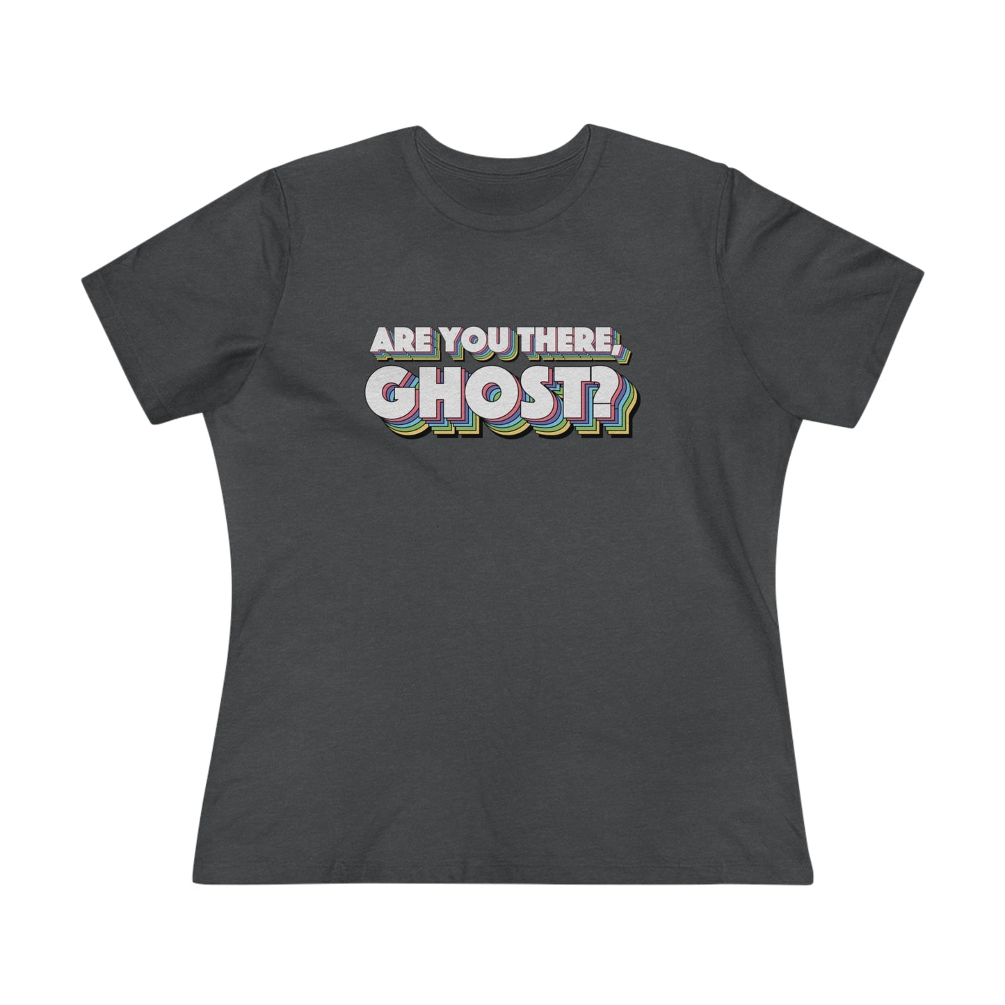 Are You There, Ghost? Women's Premium Tee