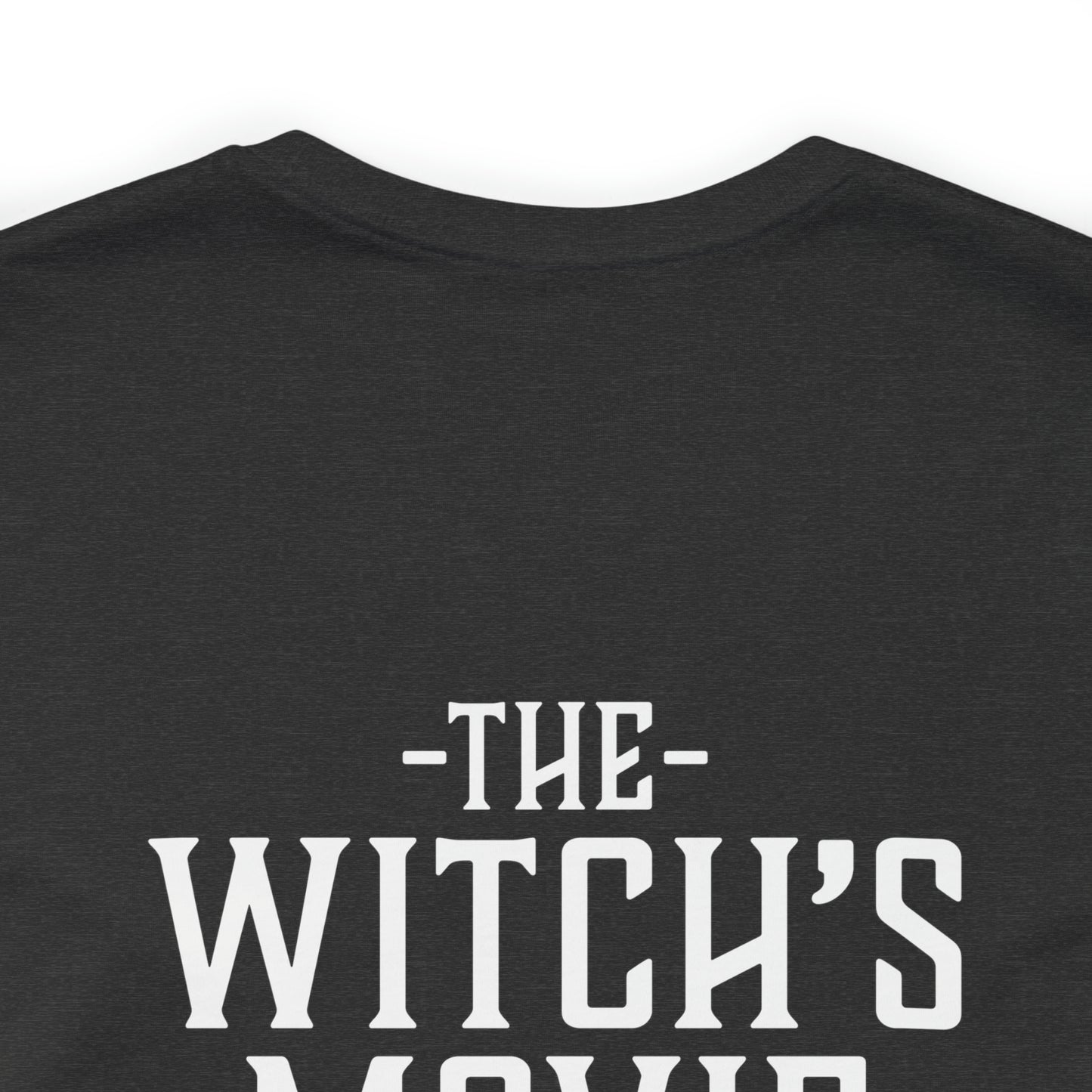 The Witch's Movie Coven Sebastiaan's Quote Unisex Tee