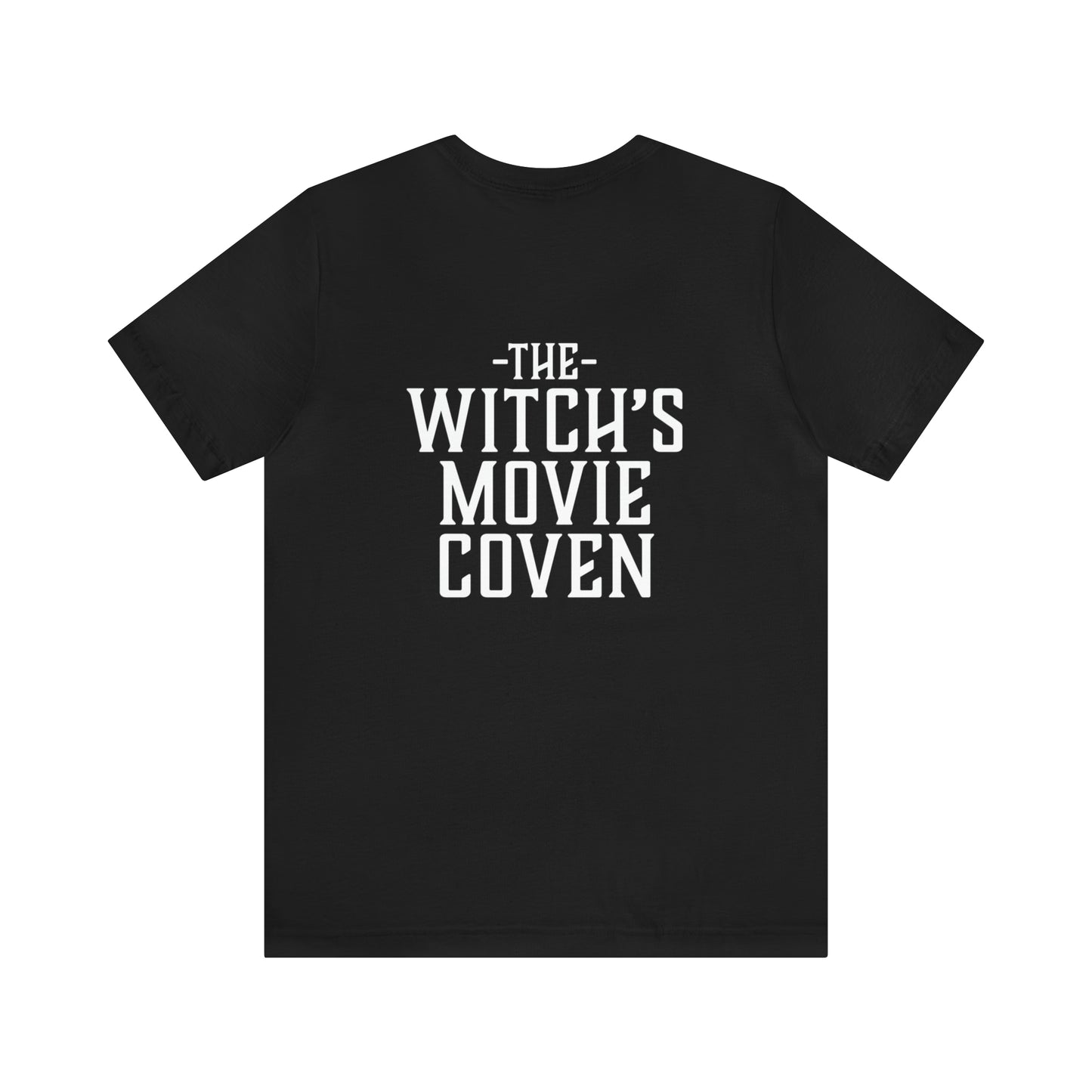 Witch's Movie Coven Richard-Lael Quote Unisex Tee
