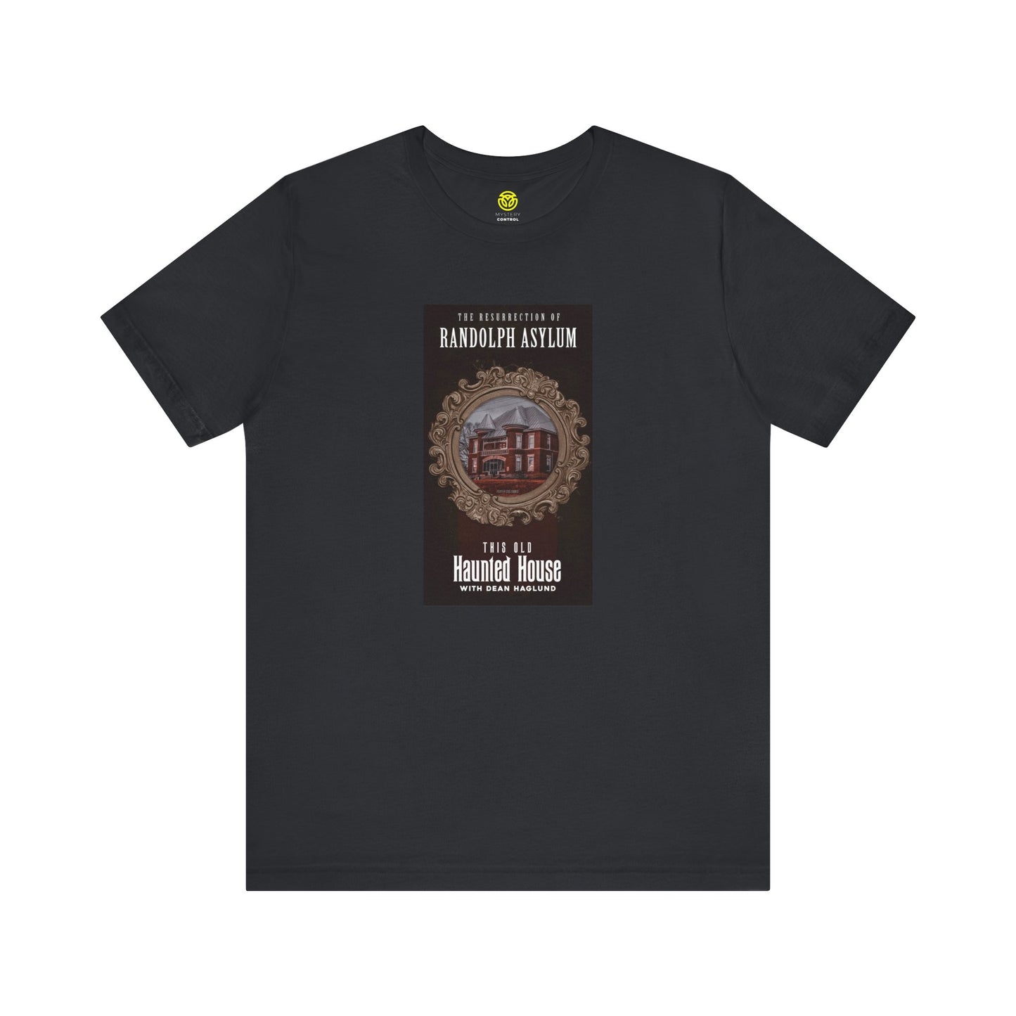 Randolph Asylum from "This Old Haunted House with Dean Haglund" Unisex Gallery Tee