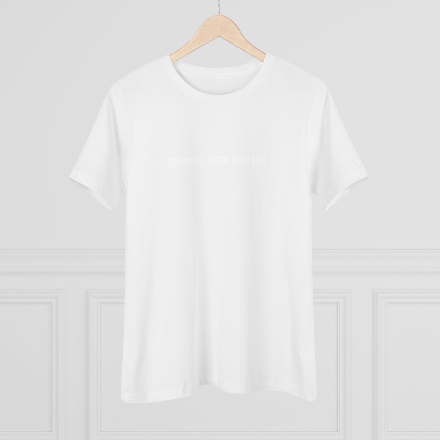 The Witch's Movie Coven "Supermodel. Witch. Right Here." Women's Premium Tee