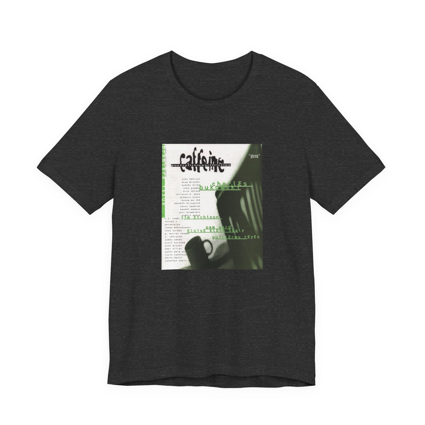 Caffeine Magazine: Poetry, Fiction, Art, Friction. Issue #1 Tee
