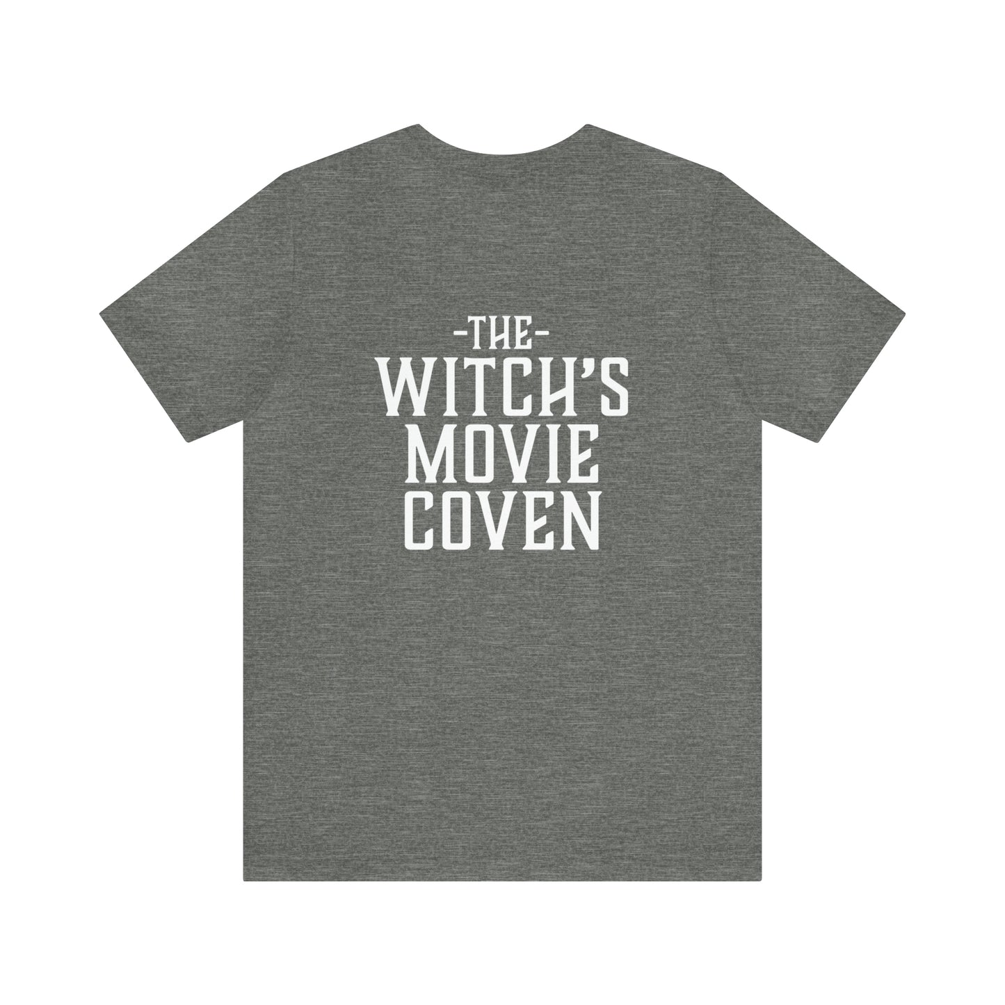 Witch's Movie Coven Richard-Lael Quote Unisex Tee