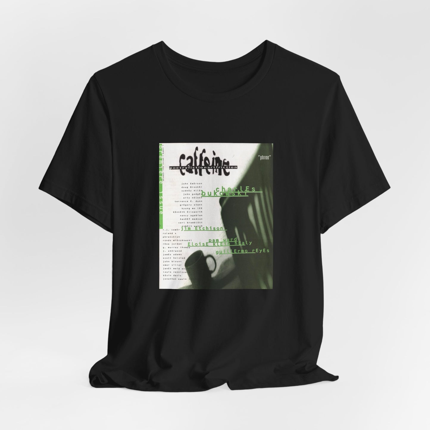 Caffeine Magazine: Poetry, Fiction, Art, Friction. Issue #1 Tee