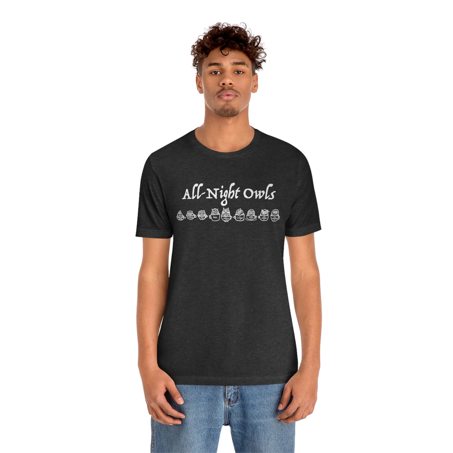 All-Night Owls Unisex Jersey Short Sleeve Tee