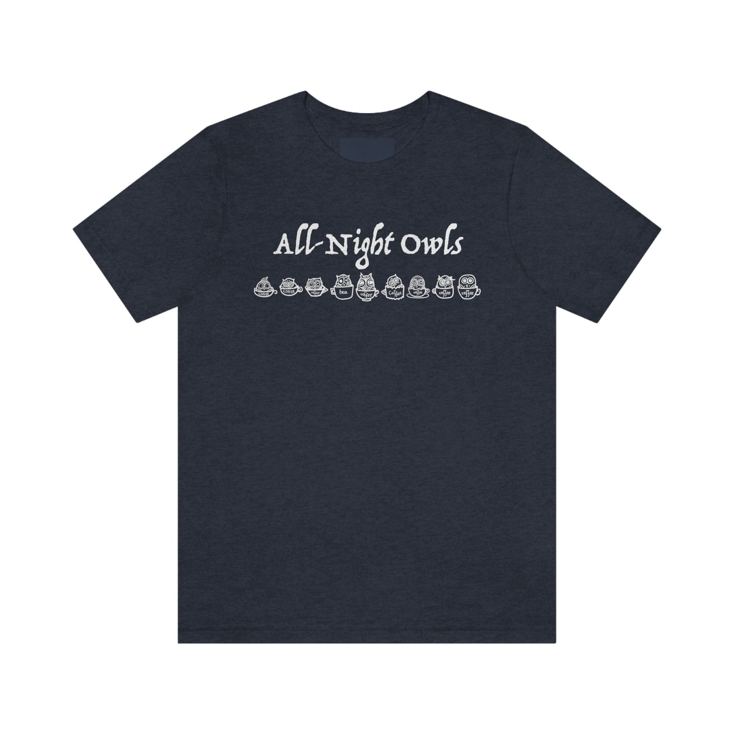 All-Night Owls Unisex Jersey Short Sleeve Tee