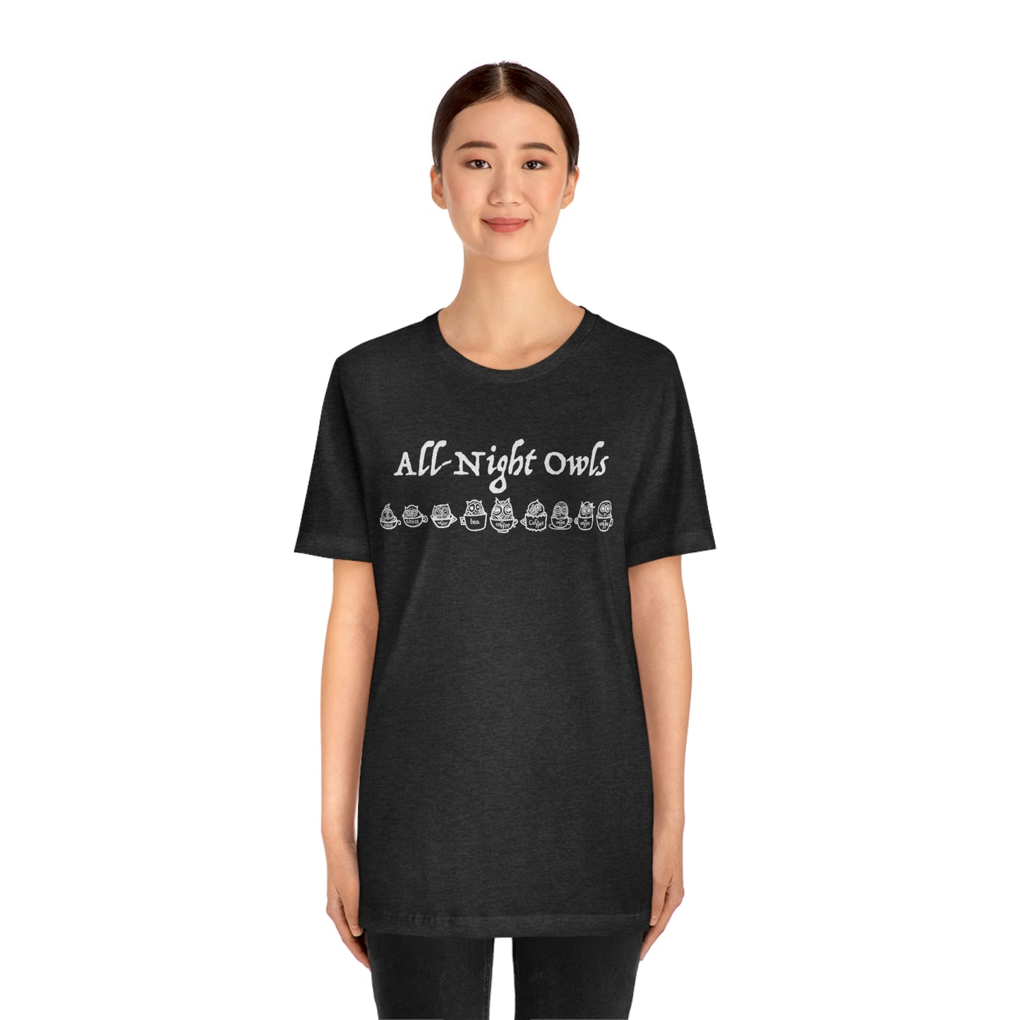 All-Night Owls Unisex Jersey Short Sleeve Tee