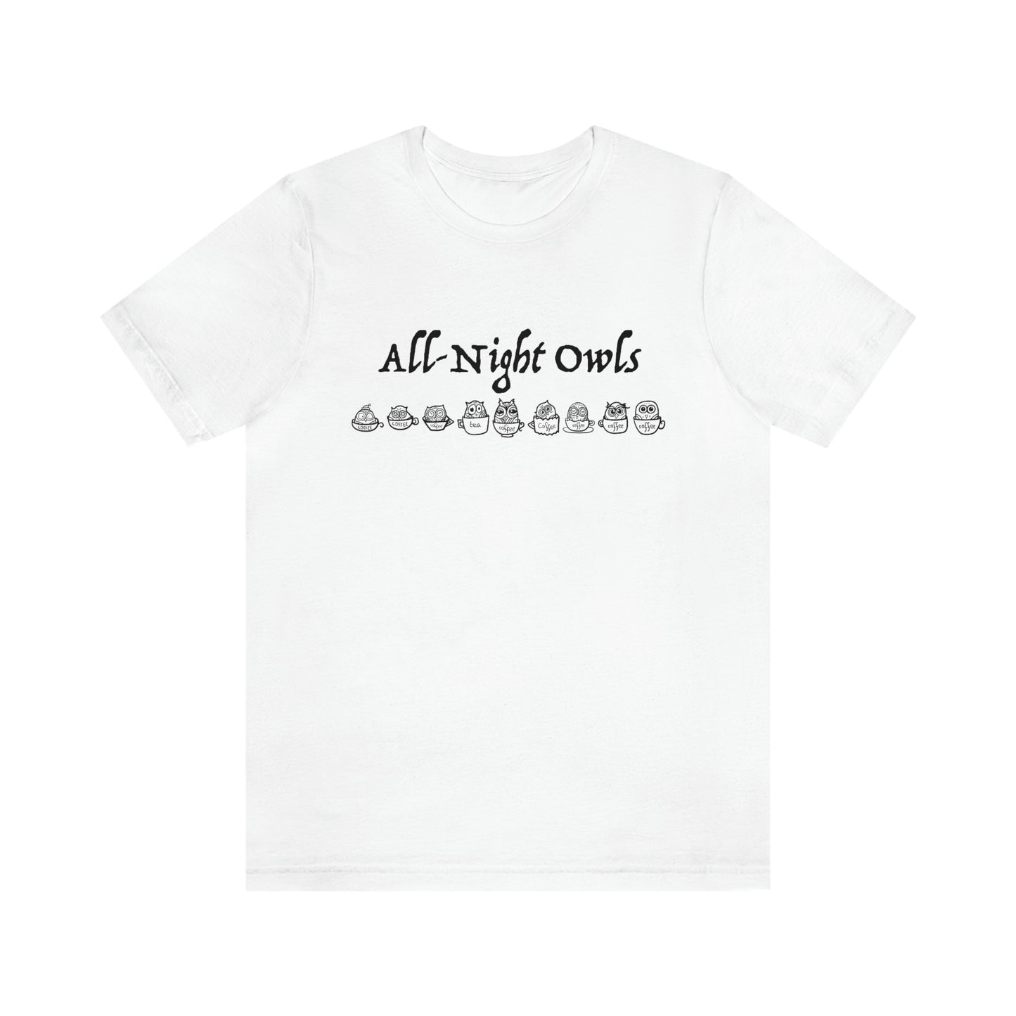 All-Night Owls Unisex Jersey Short Sleeve Tee