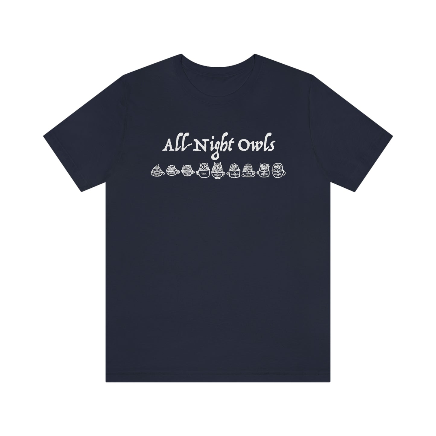 All-Night Owls Unisex Jersey Short Sleeve Tee