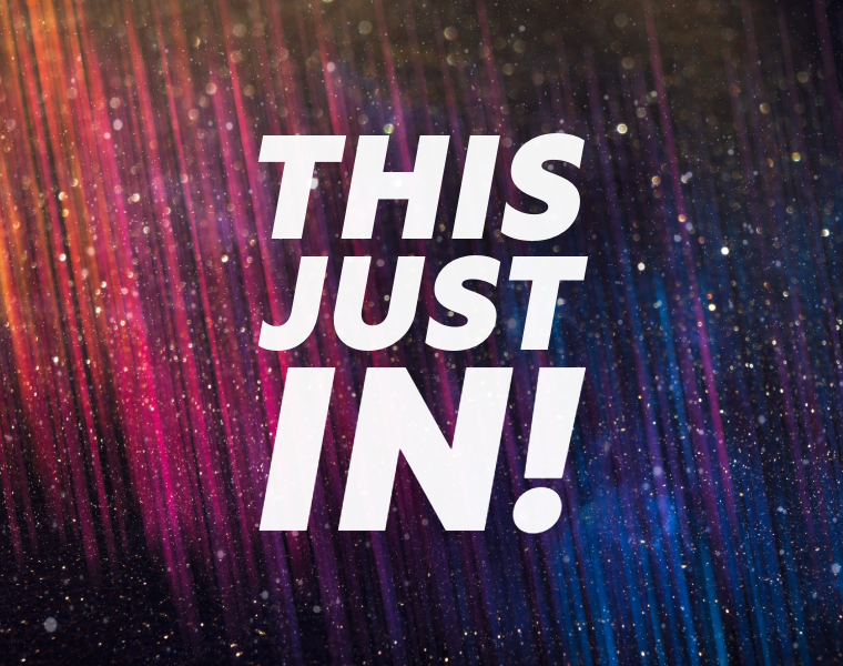 This Just In!