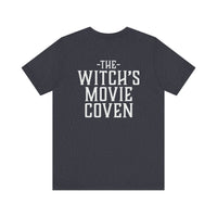 Copy of Witches Movie Coven - "I've watched things that I've hated more" Quotable Unisex Tee