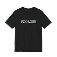 "Forager" Unisex Jersey Short Sleeve Tee