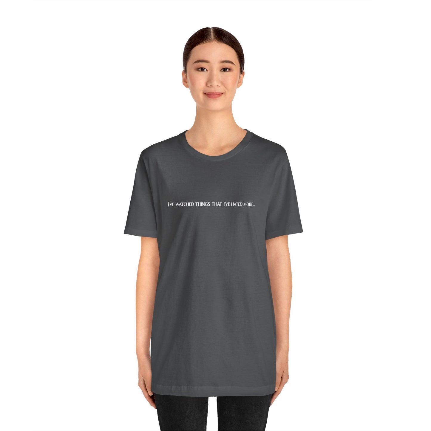 Copy of Witches Movie Coven - "I've watched things that I've hated more" Quotable Unisex Tee