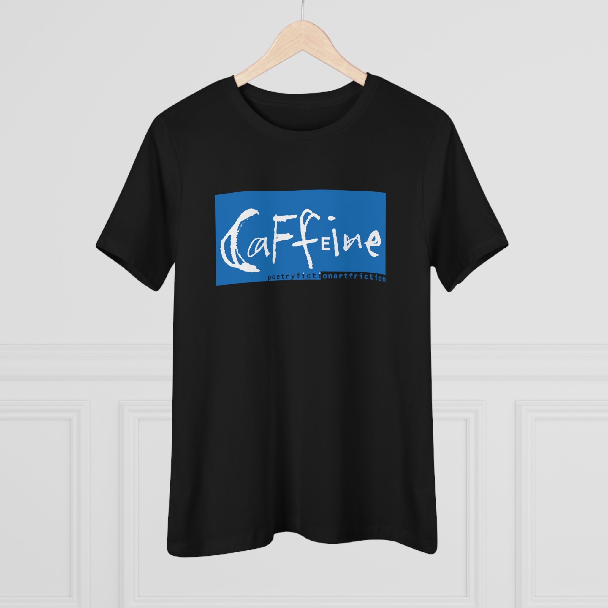 Caffeine Side 1 Women's Premium Tee