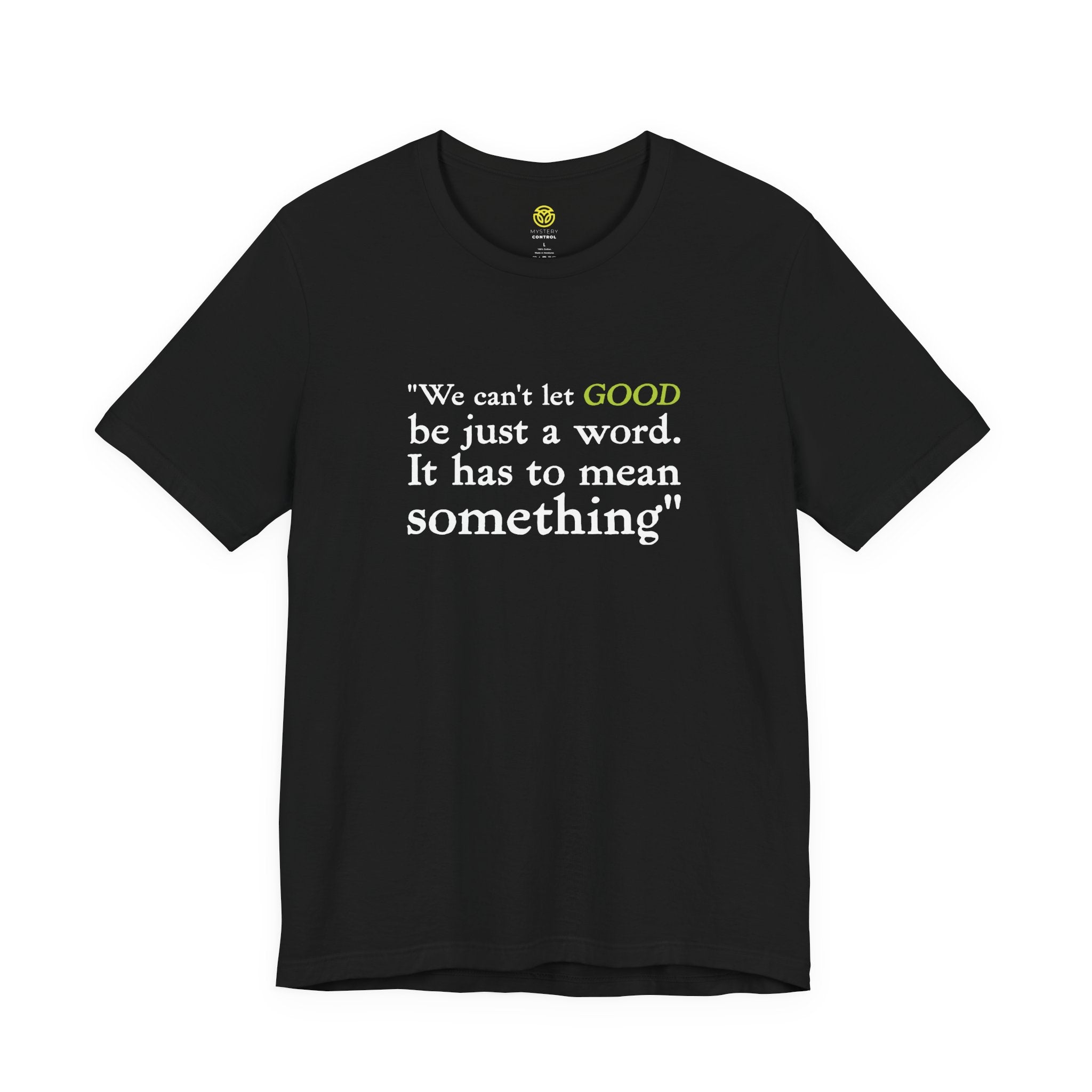 The Witch's Movie Coven "Mean Something" Shirt