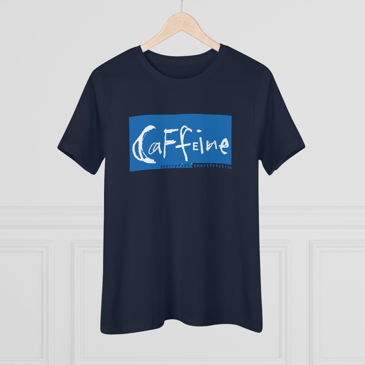 Caffeine Side 1 Women's Premium Tee