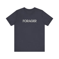 "Forager" Unisex Jersey Short Sleeve Tee