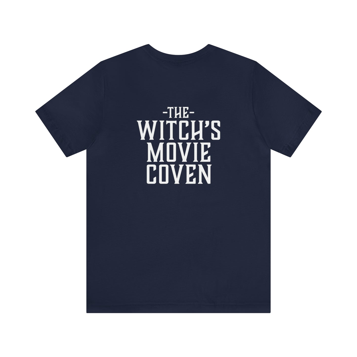 The Witch's Movie Coven Sebastiaan's Quote Unisex Tee