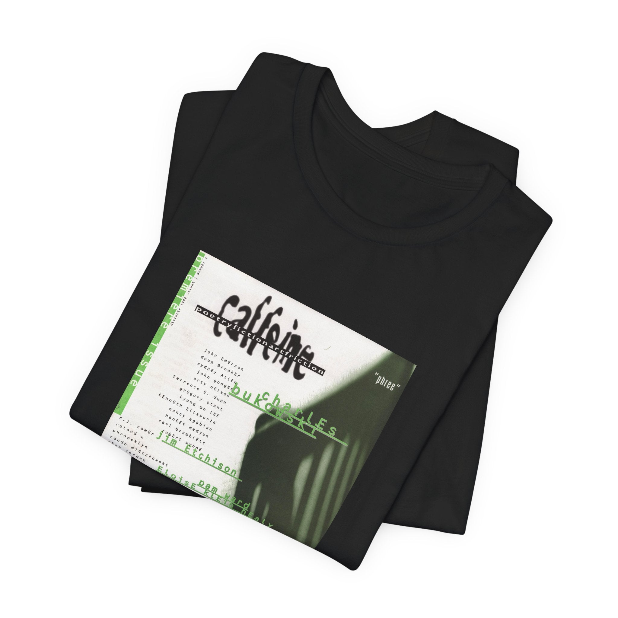 Caffeine Magazine: Poetry, Fiction, Art, Friction. Issue #1  Tee