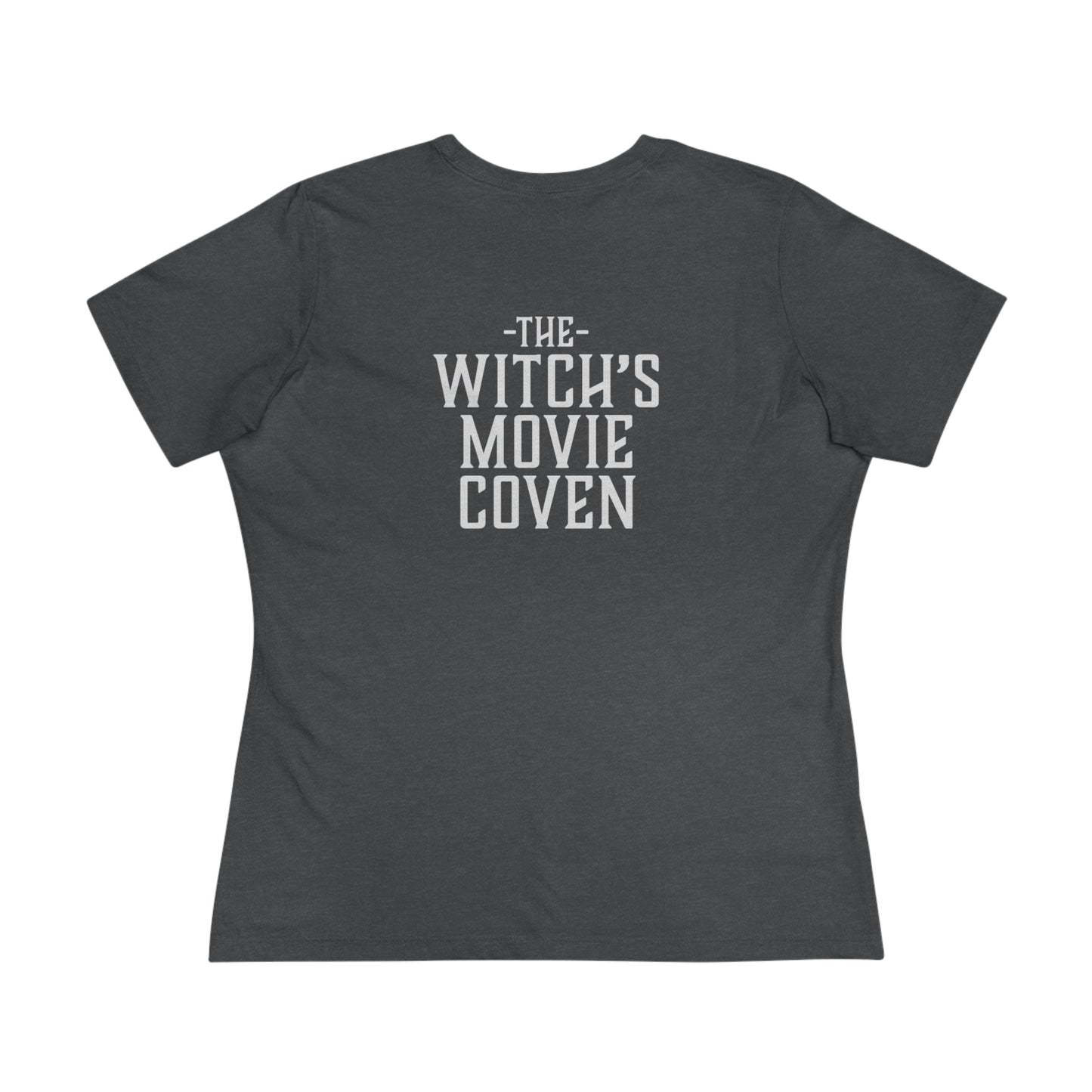 Witches Movie Coven - "I Didn't Mind It" Premium Women's T-Shirt