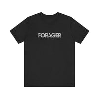 "Forager" Unisex Jersey Short Sleeve Tee