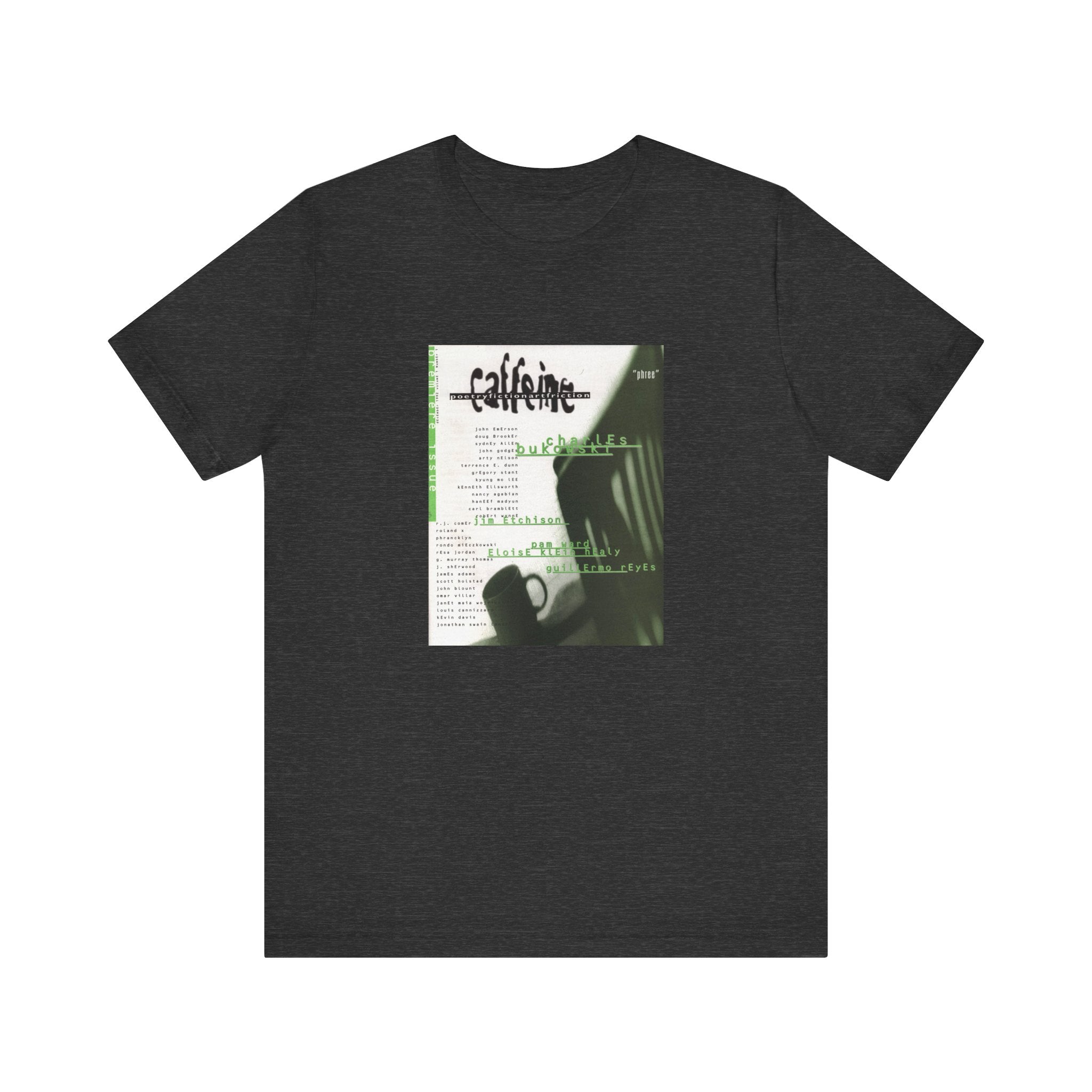 Caffeine Magazine: Poetry, Fiction, Art, Friction. Issue #1  Tee