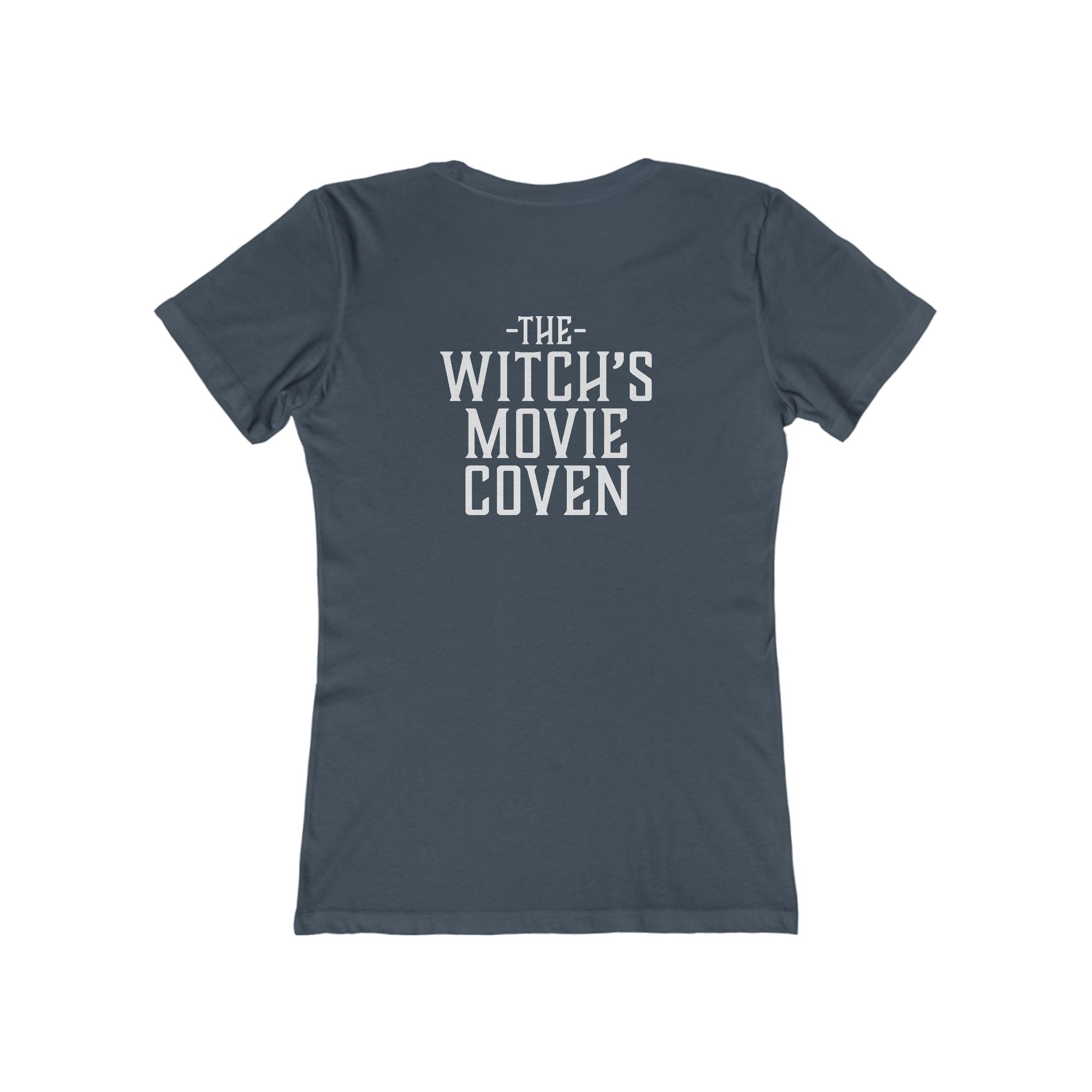 Witches Movie Coven - "I Didn't Mind It"  Quotable Women's Tee