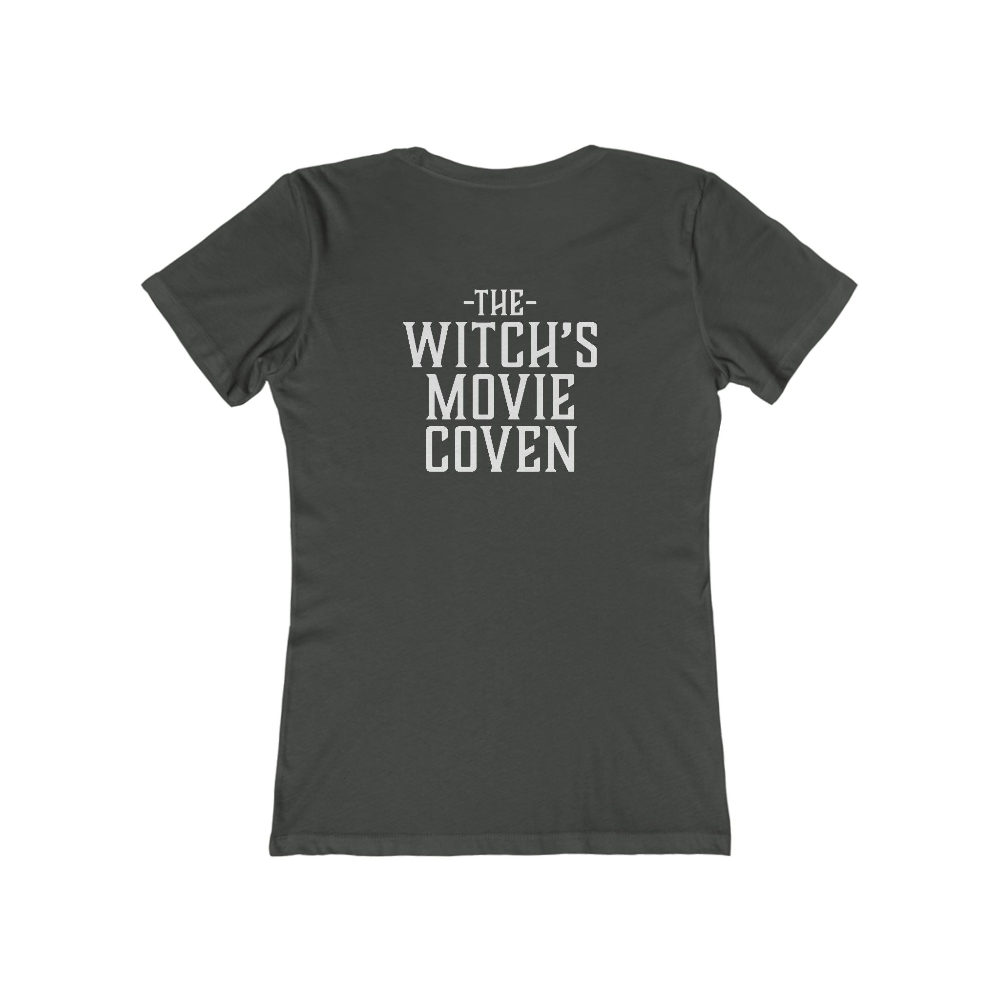 Witches Movie Coven - "I Didn't Mind It"  Quotable Women's Tee