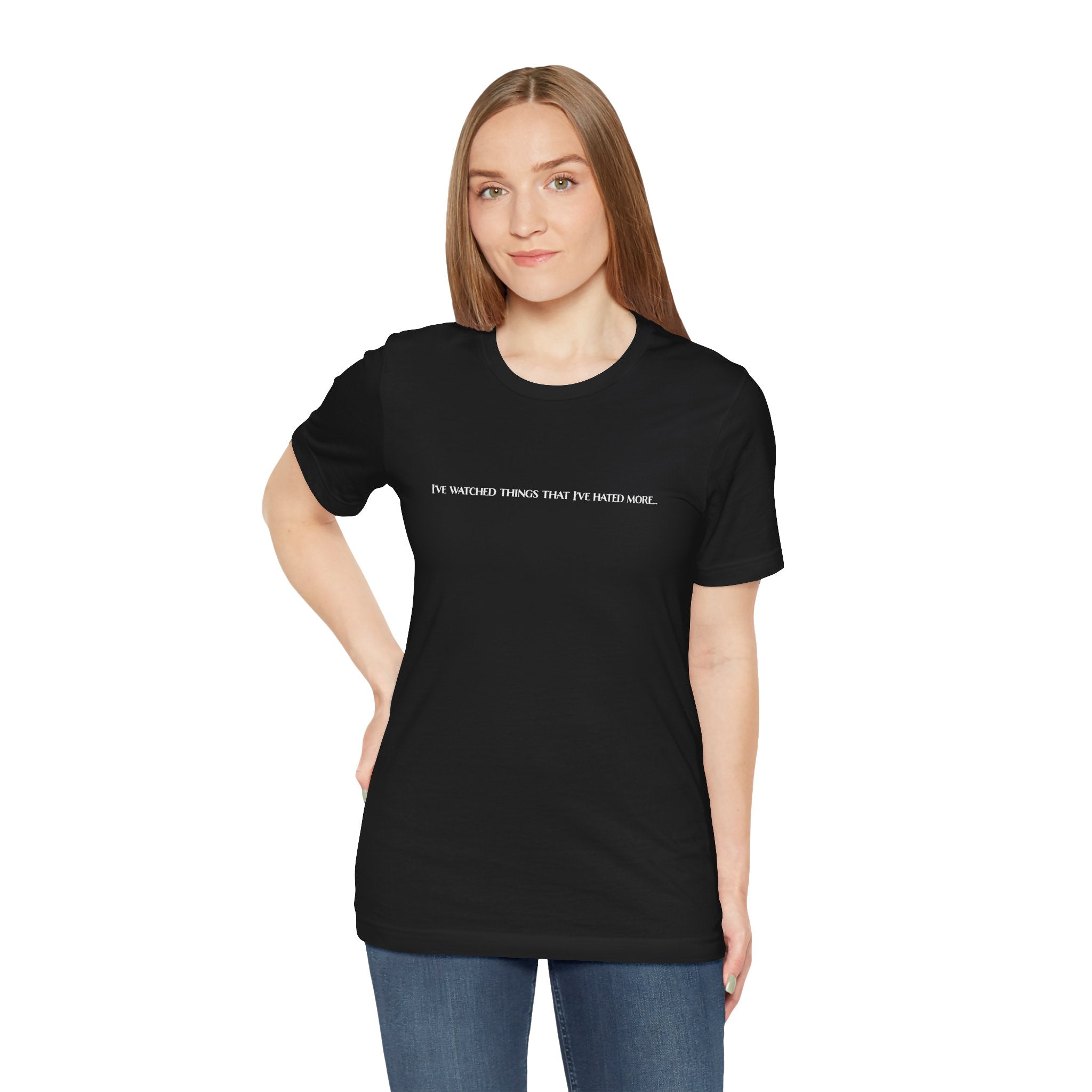 Copy of Witches Movie Coven - "I've watched things that I've hated more" Quotable Unisex Tee