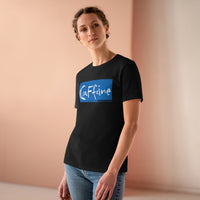 Caffeine Side 1 Women's Premium Tee