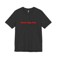 The Witch's Movie Coven Worst Ever Unisex Tee