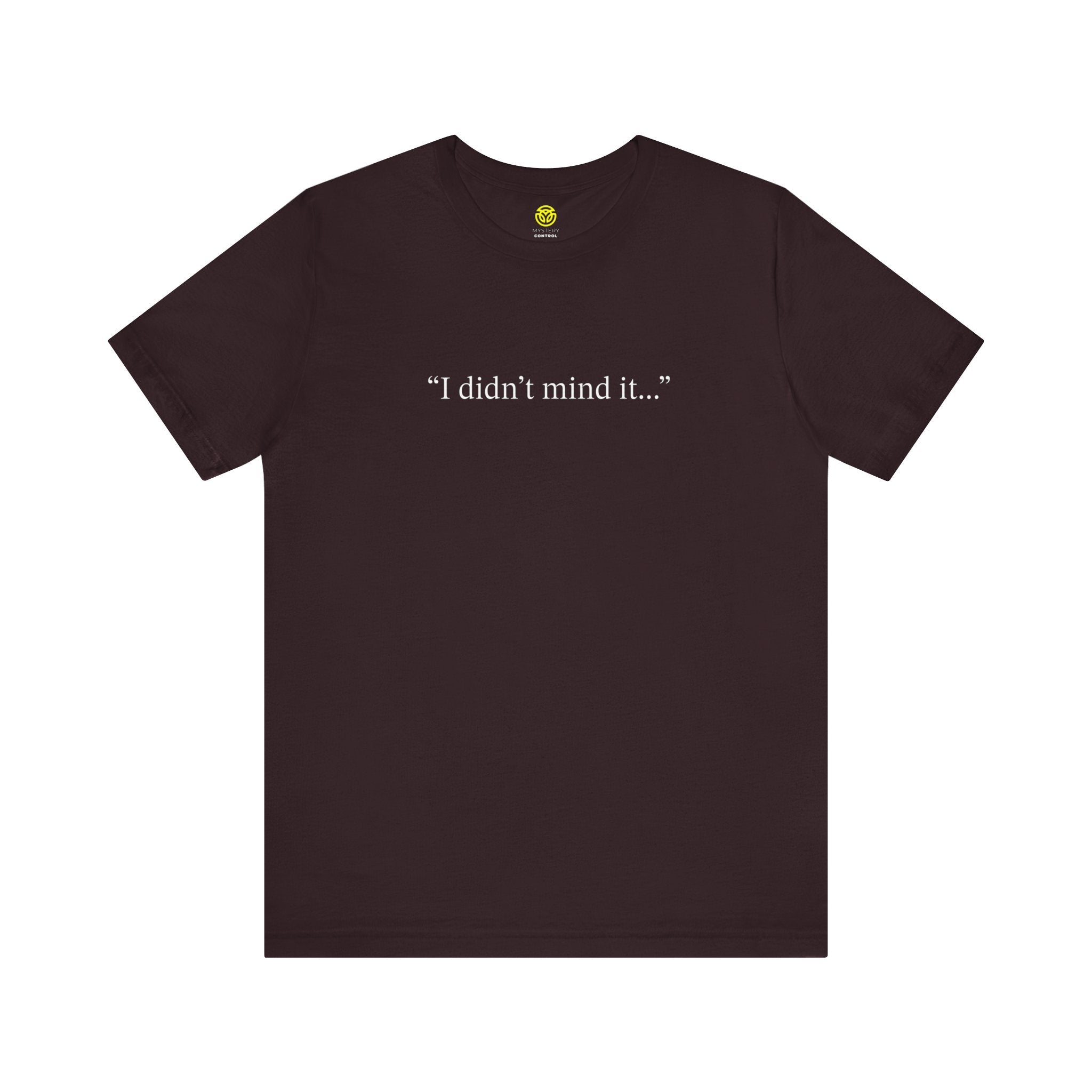 Witches Movie Coven "I Didn't Mind It" Tee