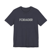 "Forager" Unisex Jersey Short Sleeve Tee