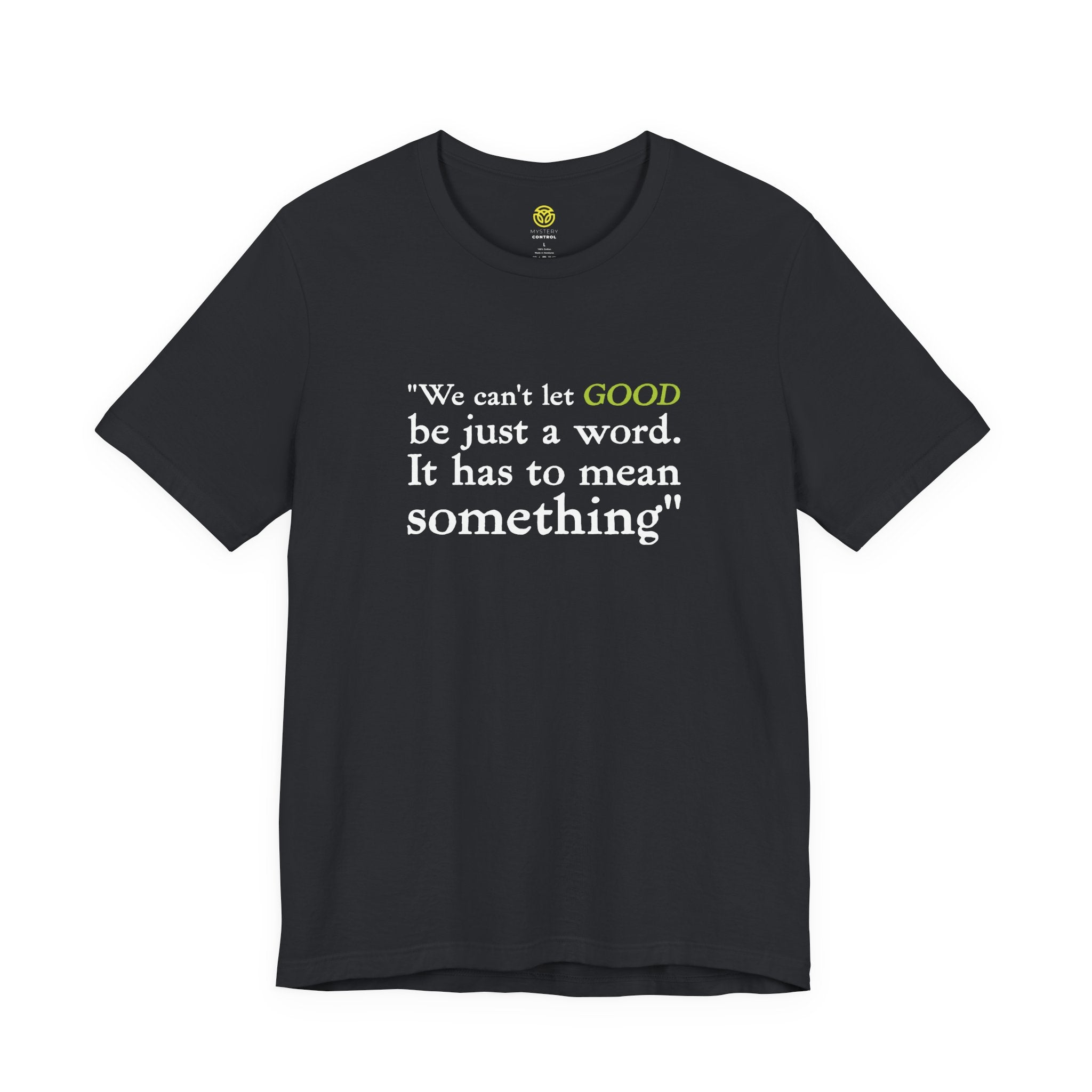 The Witch's Movie Coven "Mean Something" Shirt