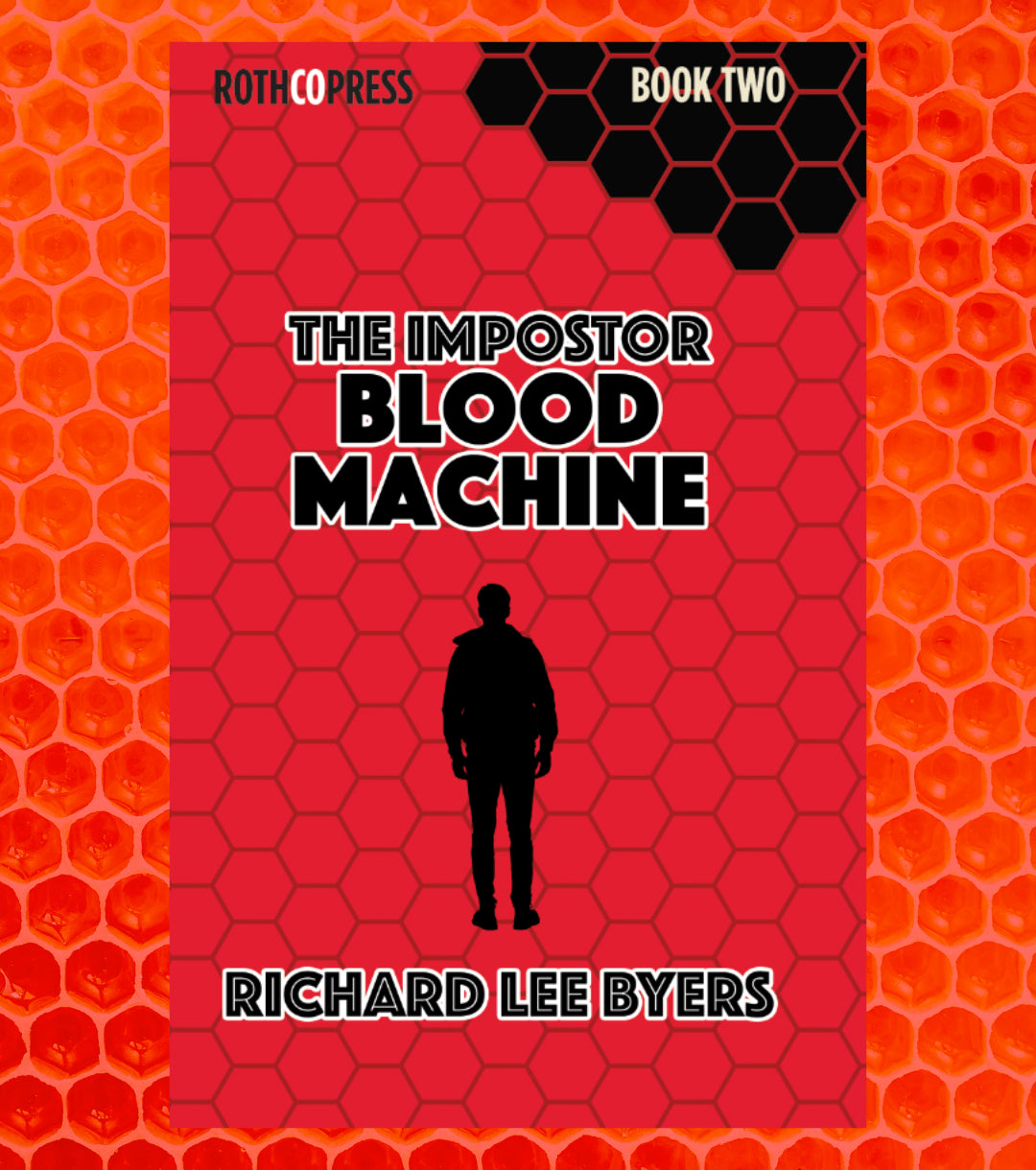 The Imposter: Blood Machine by Richard Lee Byers