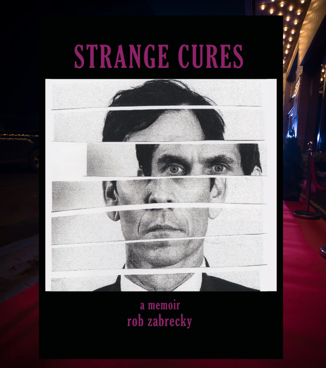 Strange Cures by Rob Zabrecky - Paperback