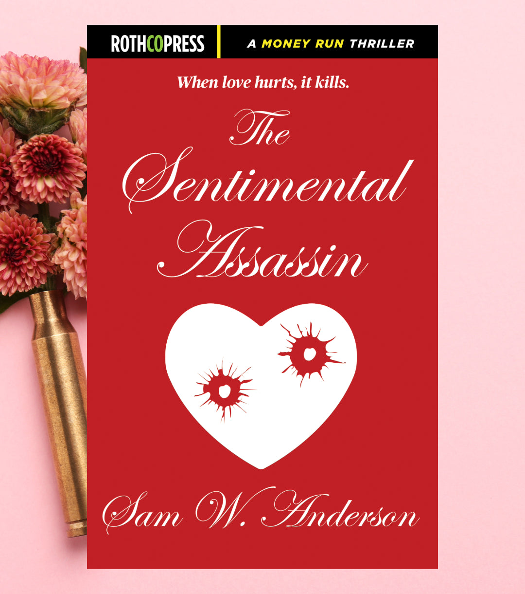 The Sentimental Assassin by Sam W. Anderson