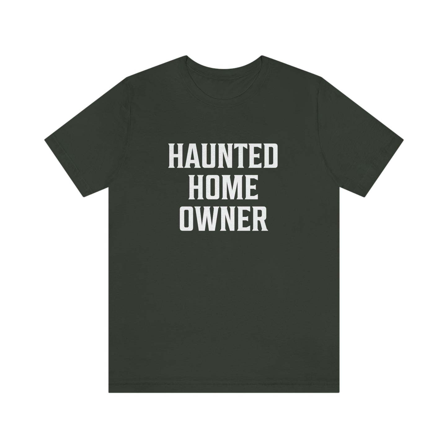 This Old Haunted House "Haunted Home Owner" Unisex Tee