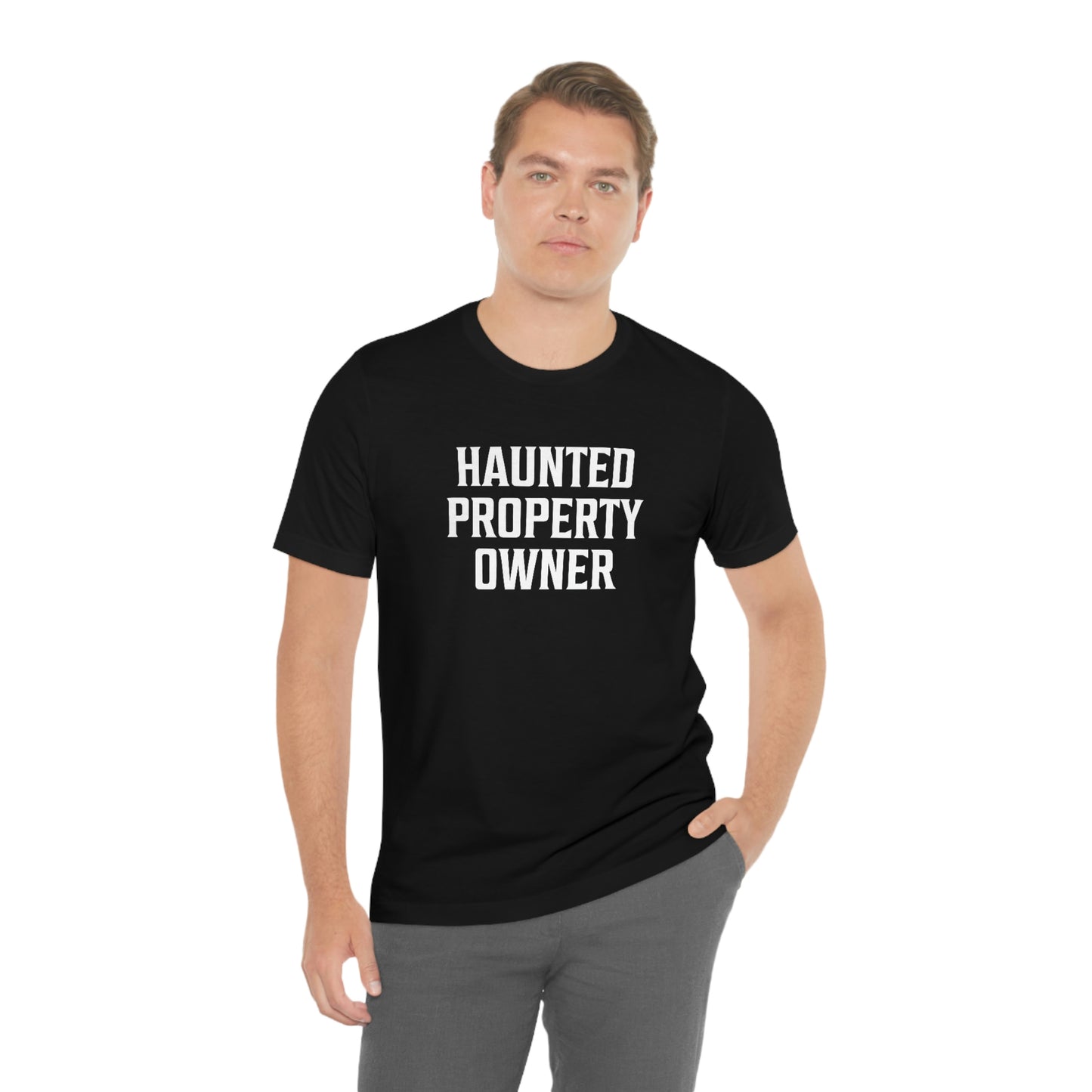 Haunted Property Owner Unisex Jersey Short Sleeve Tee