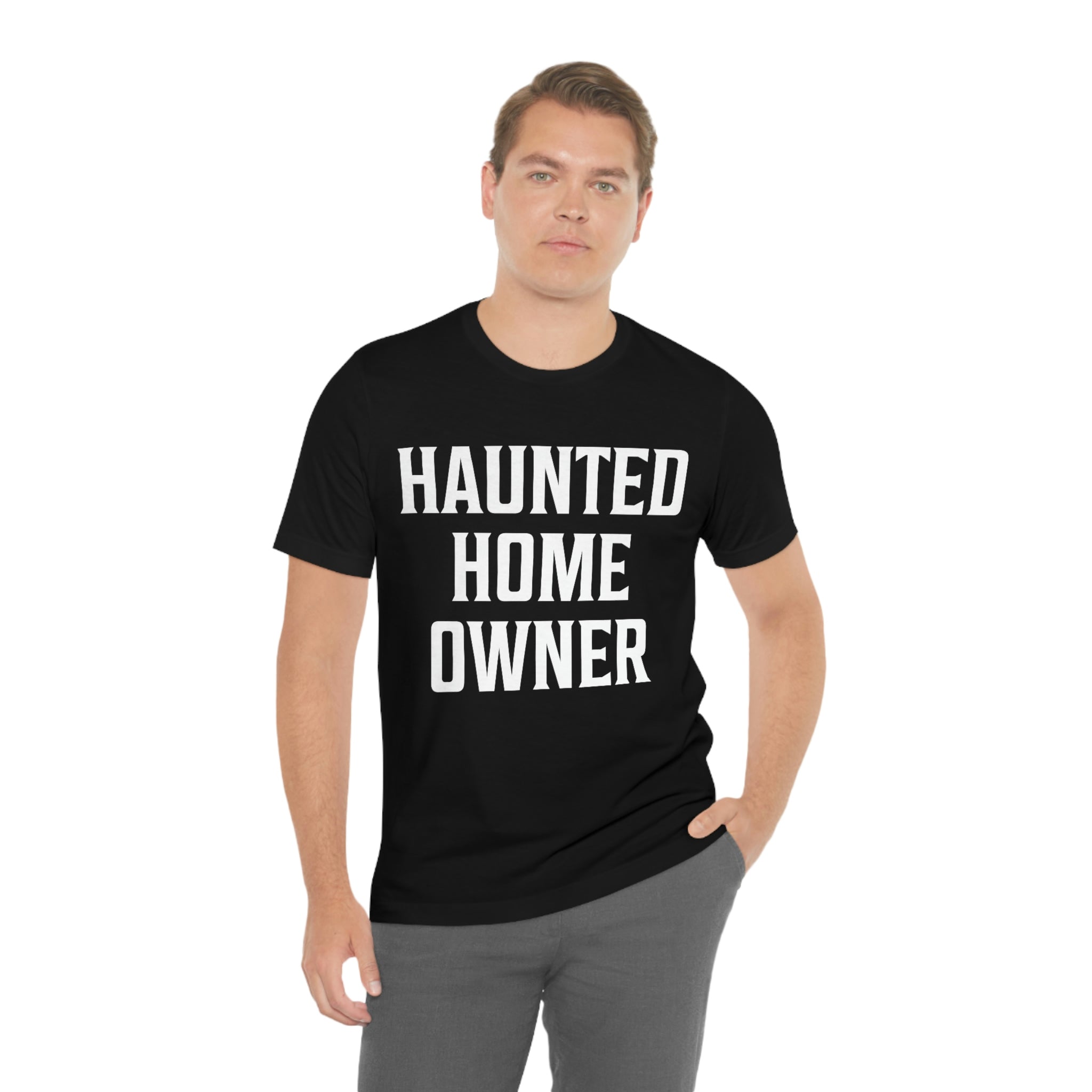 This Old Haunted House - Haunted Home Owner Short Sleeve Tee