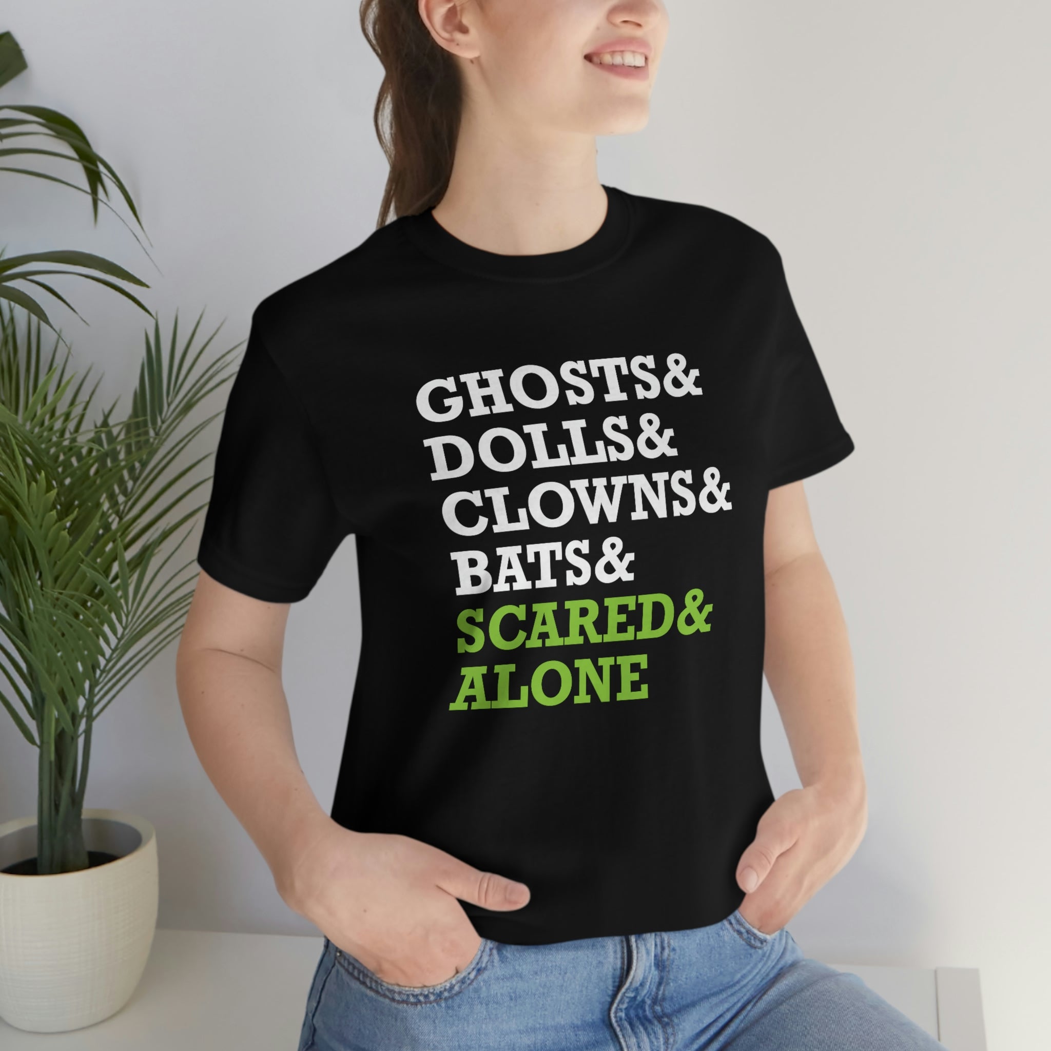 Scared & Alone - Ghosts & Dolls & Clowns & Bats Unisex Jersey Short Sleeve Tee